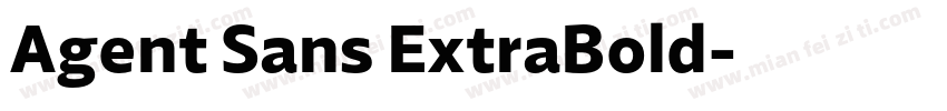 Agent Sans ExtraBold字体转换